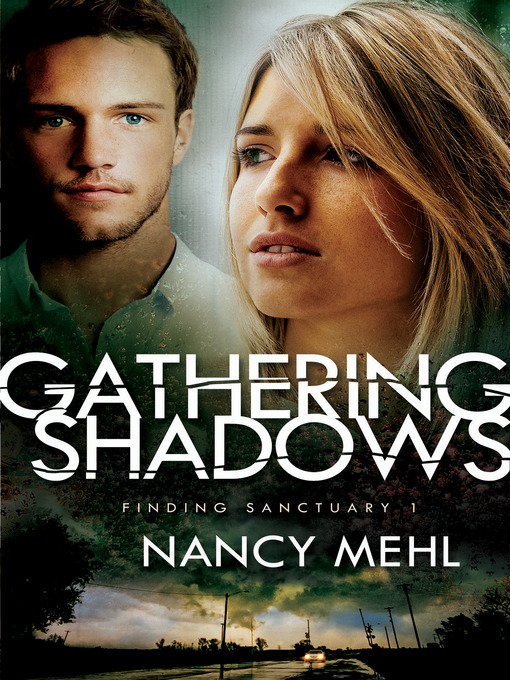 Title details for Gathering Shadows by Nancy Mehl - Wait list